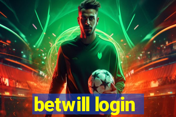 betwill login